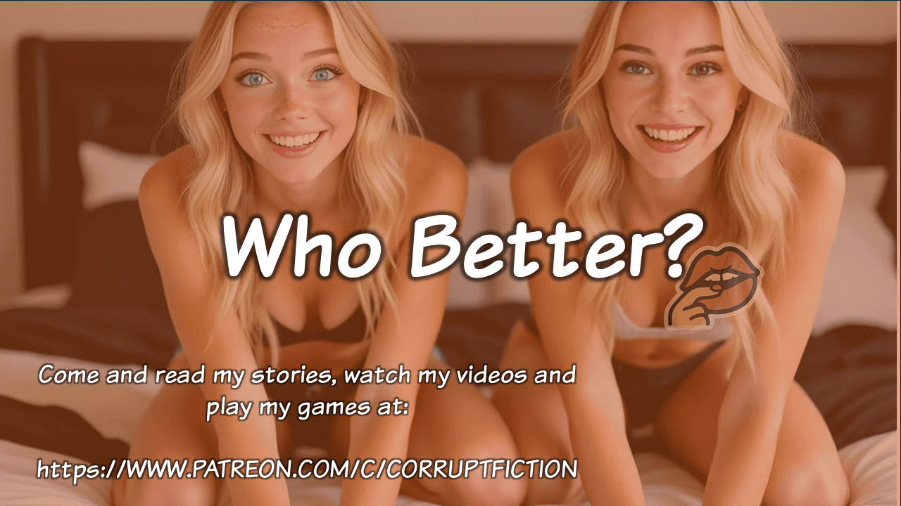Who Better (parts 1 - 13) [AI images] — image 1