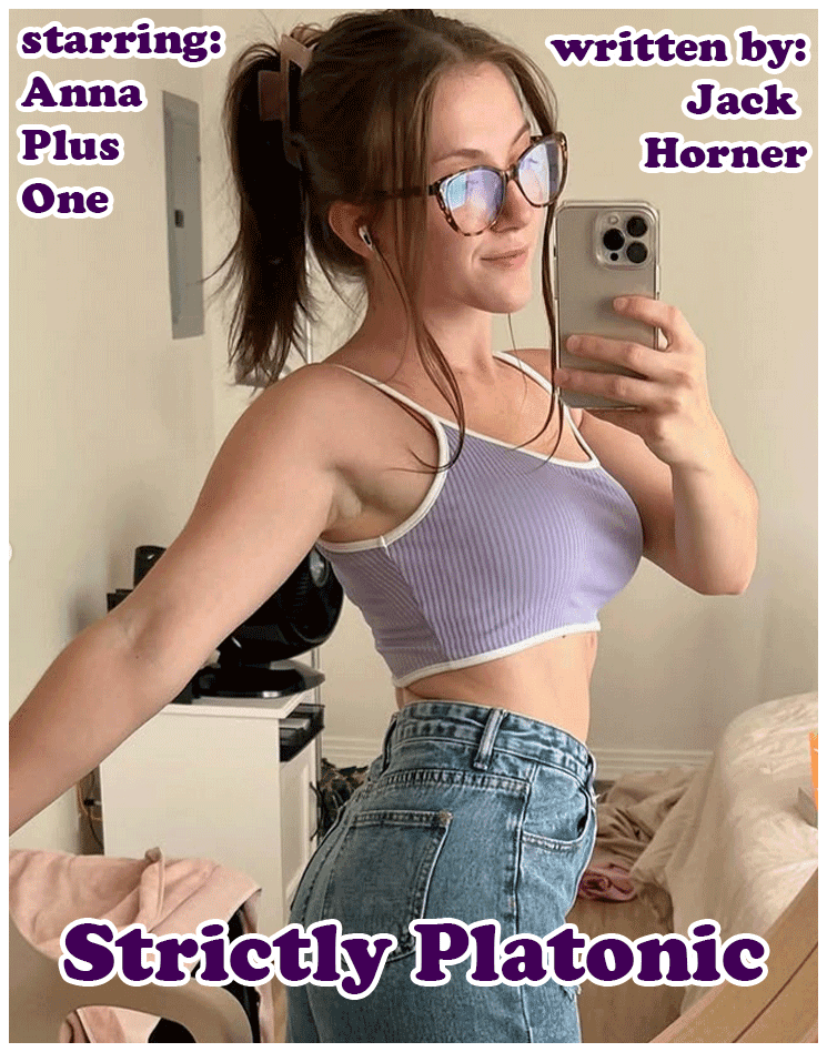 Strictly Platonic - Chapter 8 (FINALE)