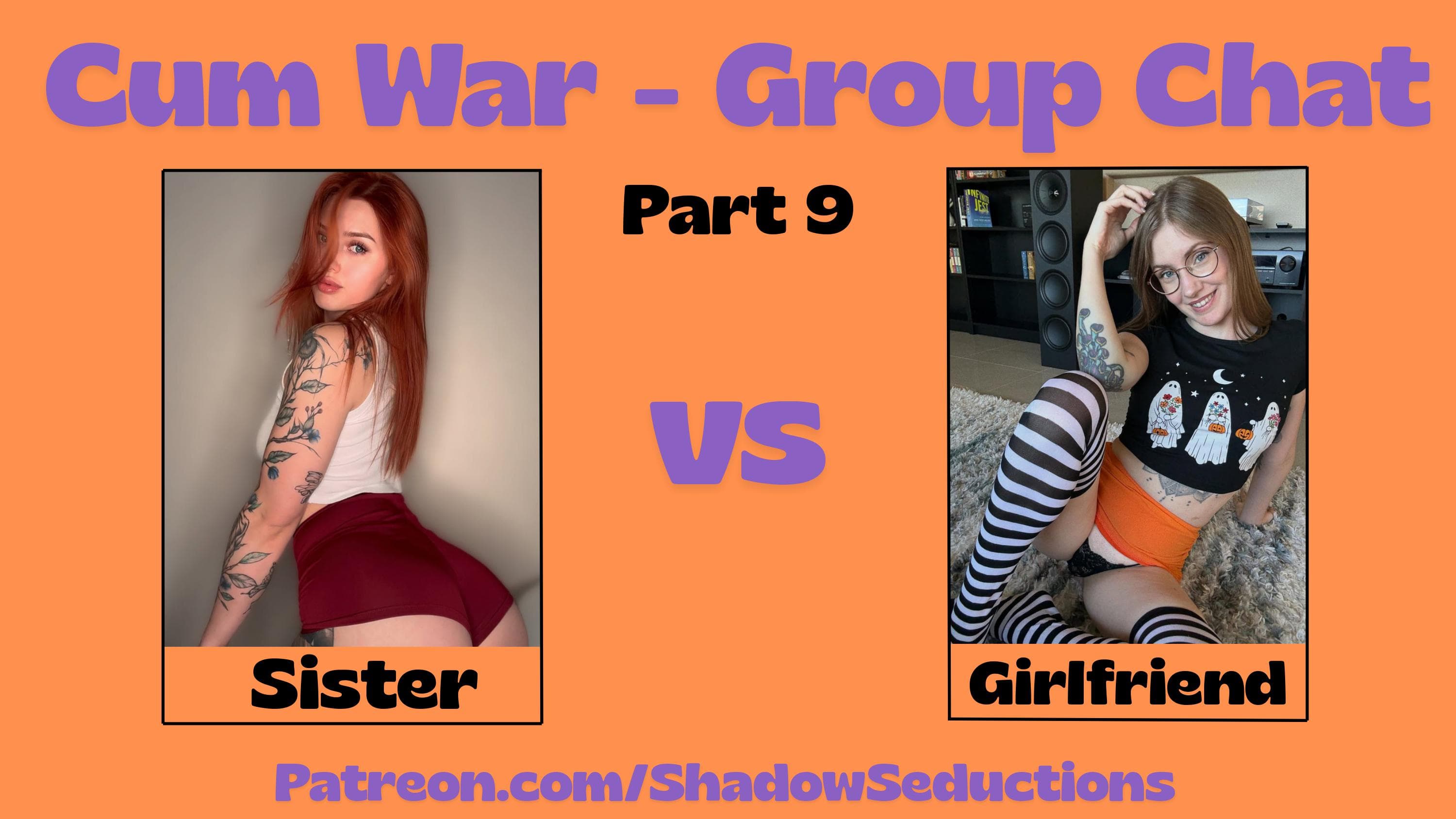 Cum War Group Chat - Part 9