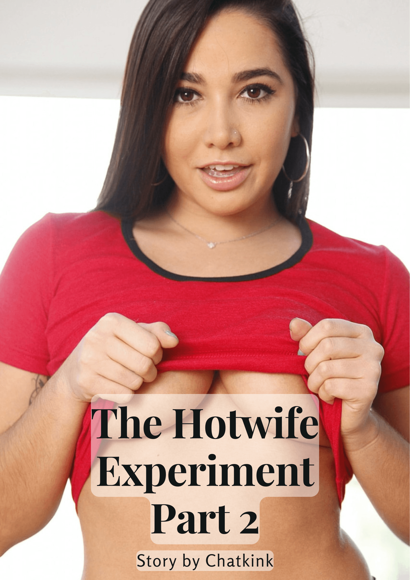 The Hotwife Experiment Part 2 - Chapter 1