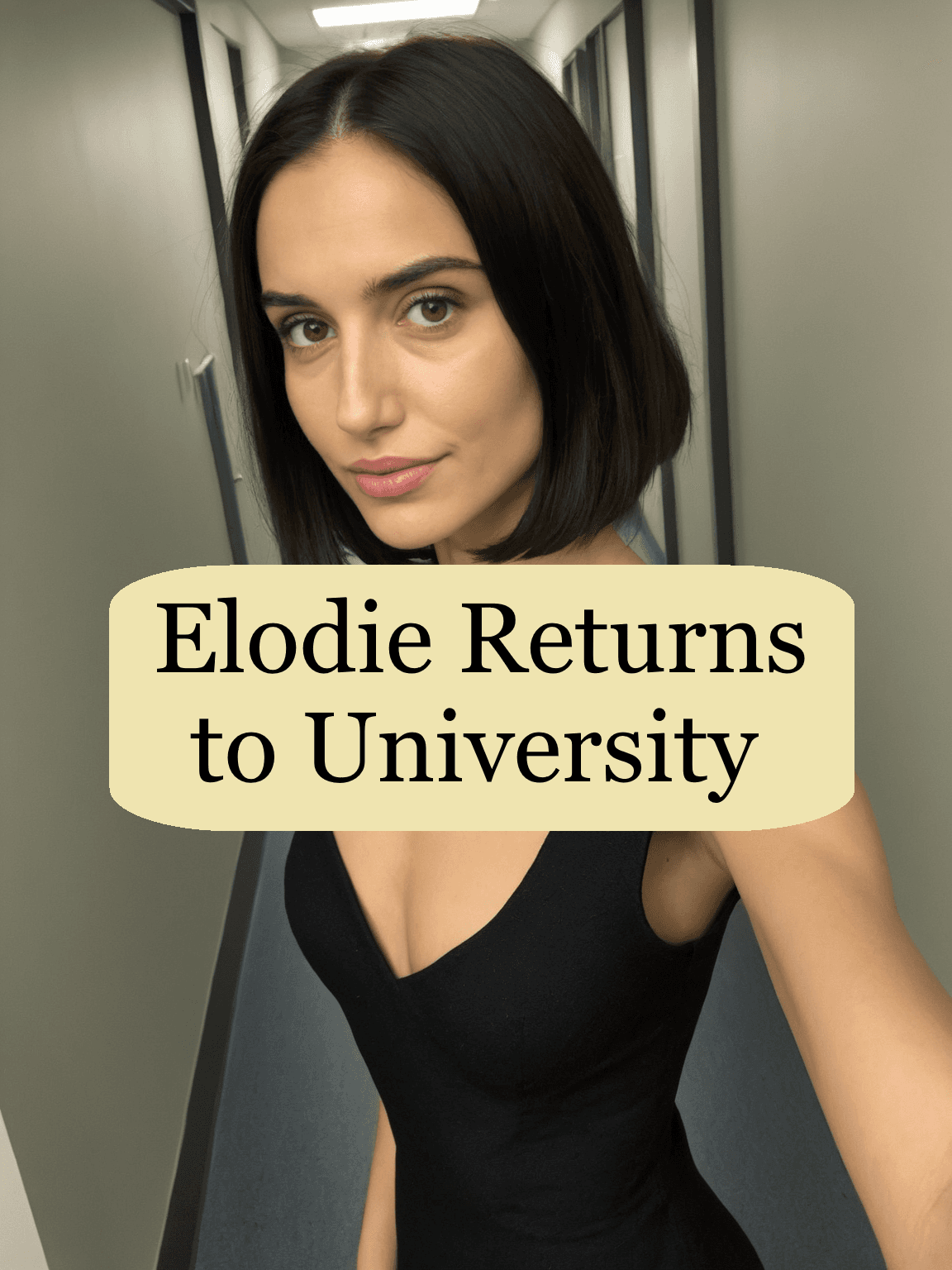 Elodie Returns to University - Part 3