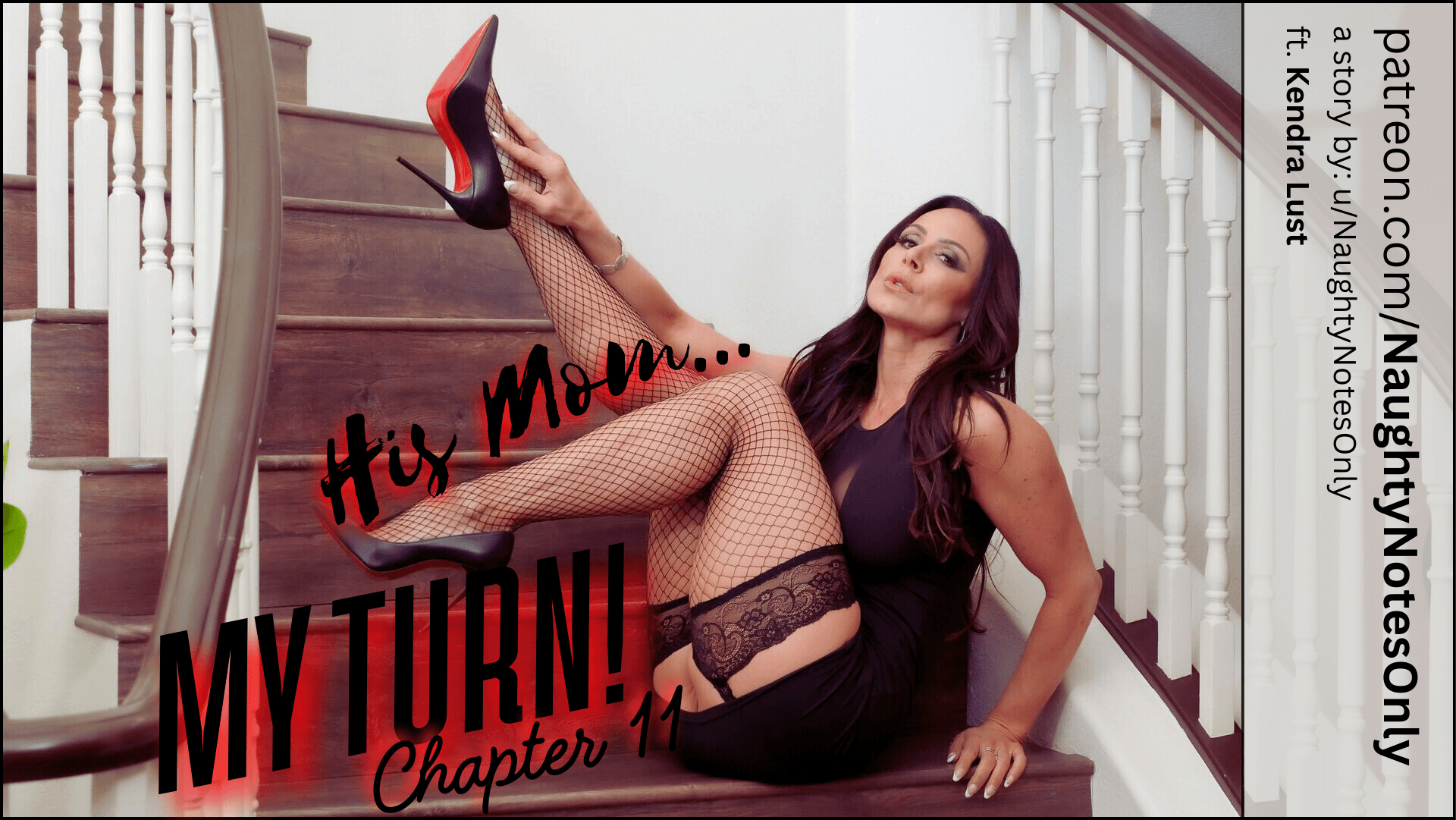 His Mom... My Turn! ~ Chpt 11
