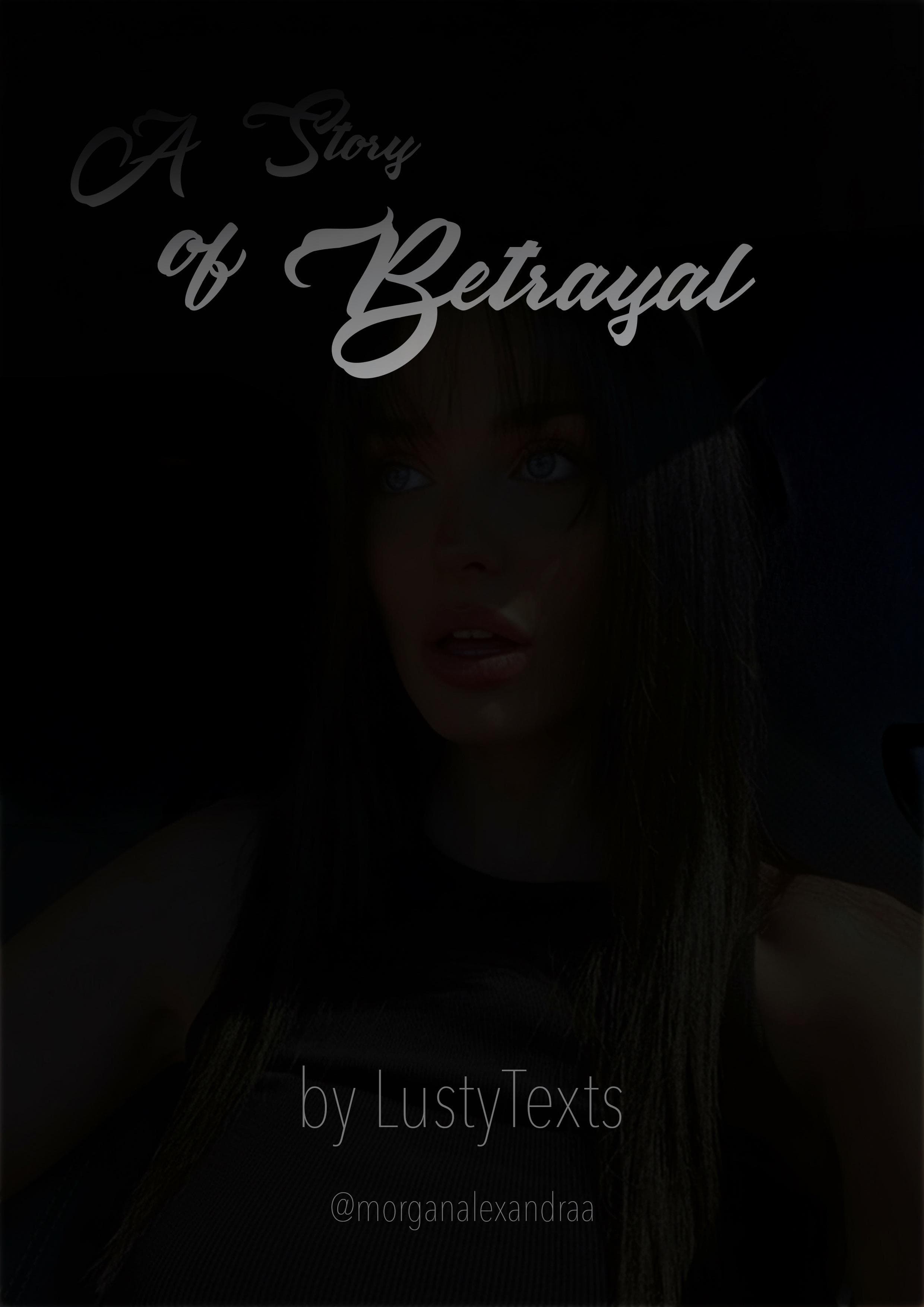 A Story Of Betrayal (Chapter 2)