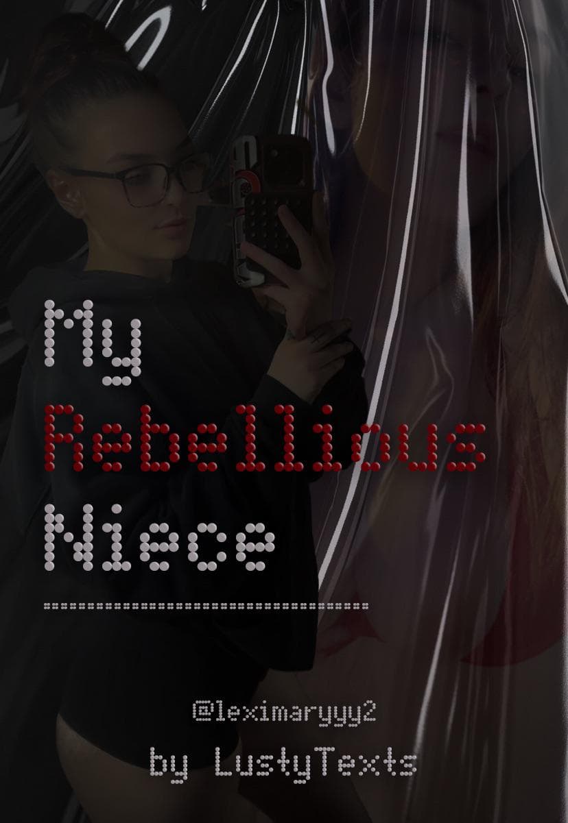My Rebellious Niece (Chapter 6)