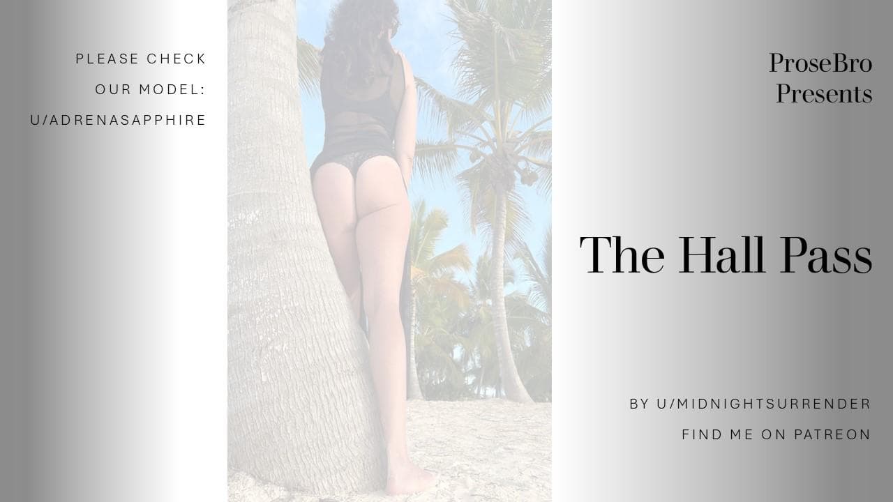 The Hall Pass - Part 2