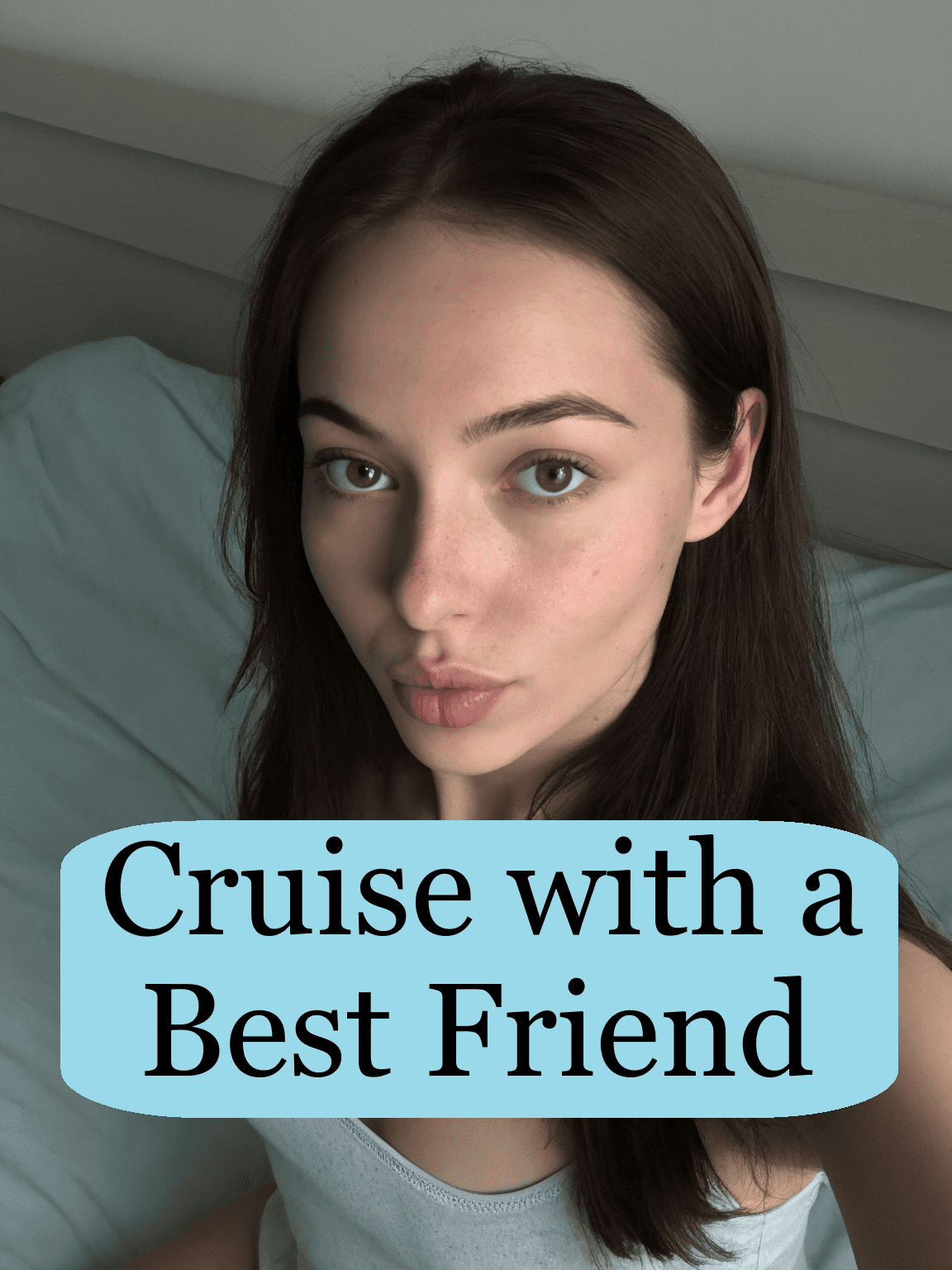 Cruise with a Best Friend - Part 2