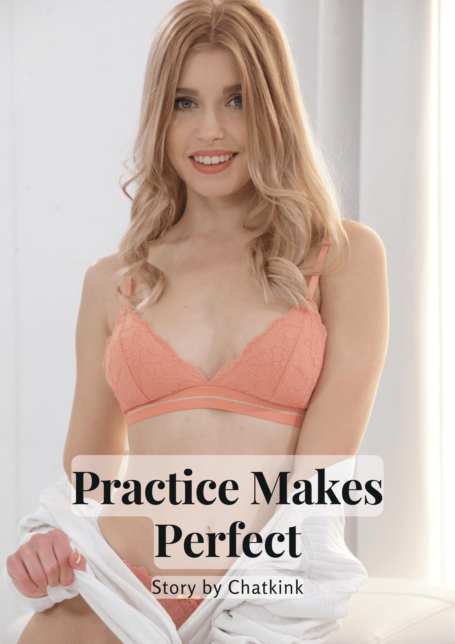 Practice Makes Perfect - Chapter 2