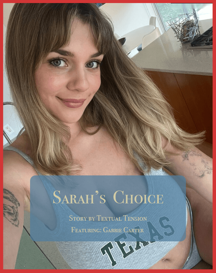 Sarah's Choice Part 1