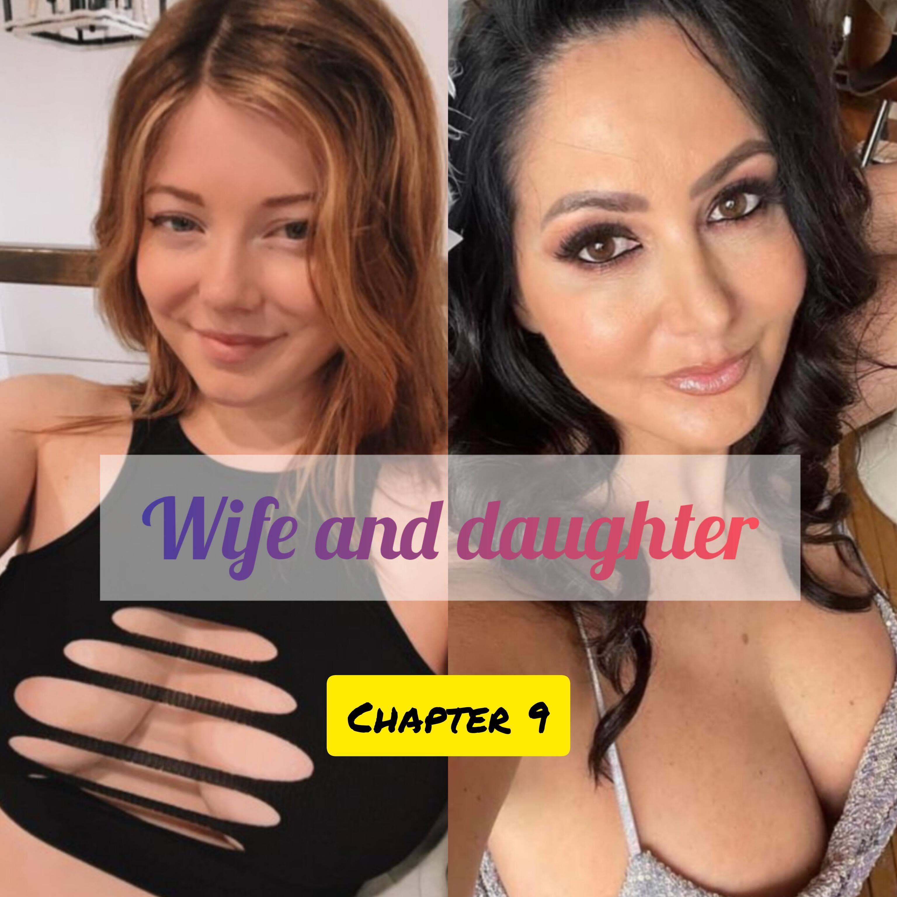Wife and daughter chapter 9