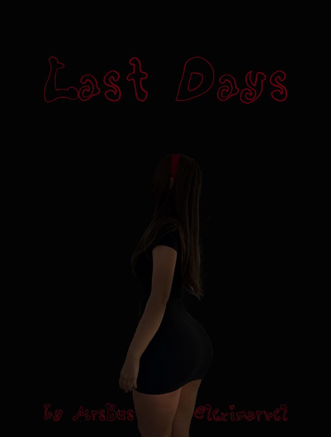 Last Days (Chapter 4)