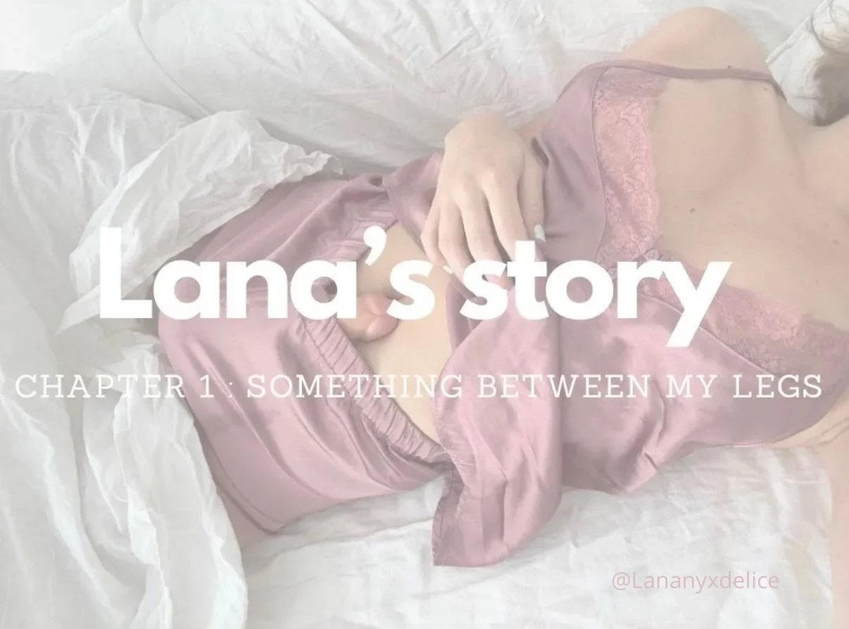 lanas story