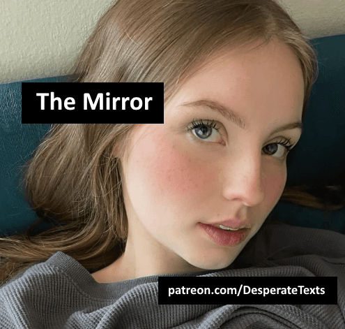 The Mirror (part 8) (full story)