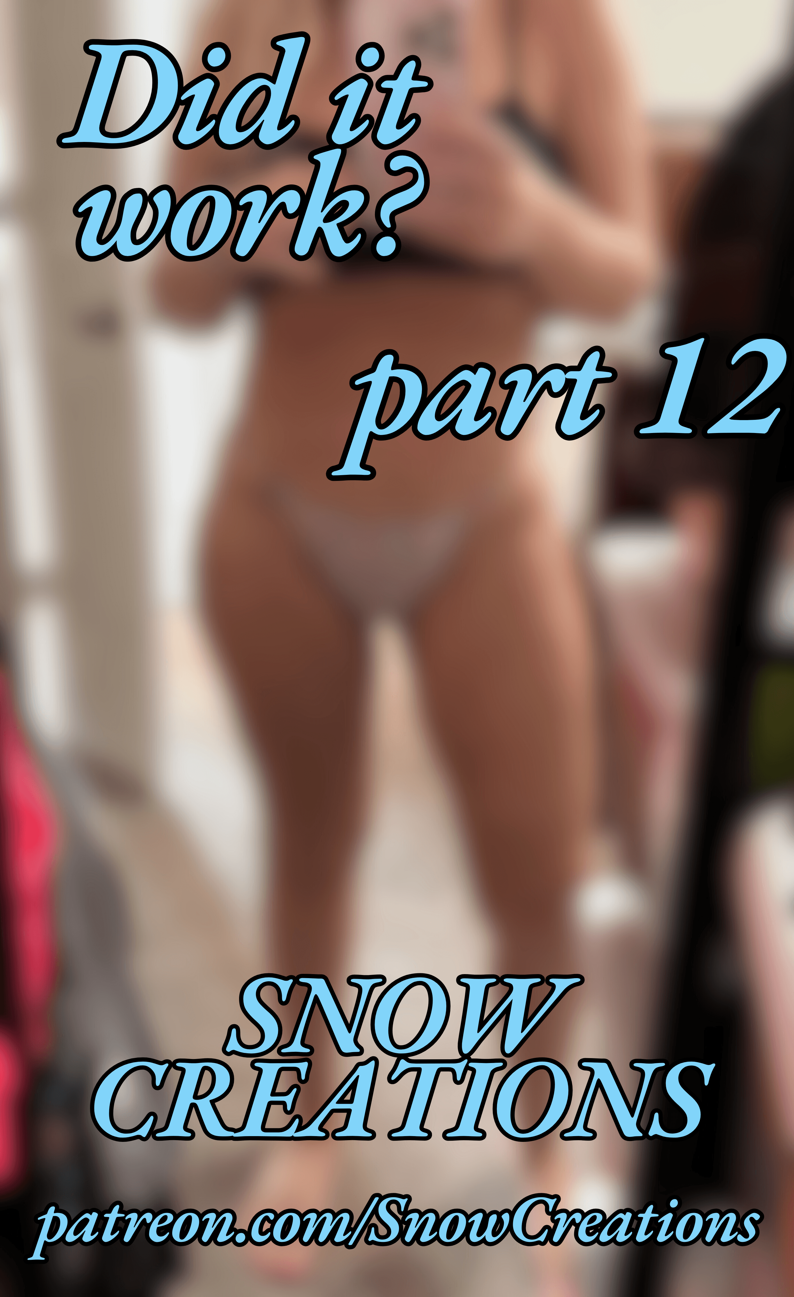 Did it work? *part 12*