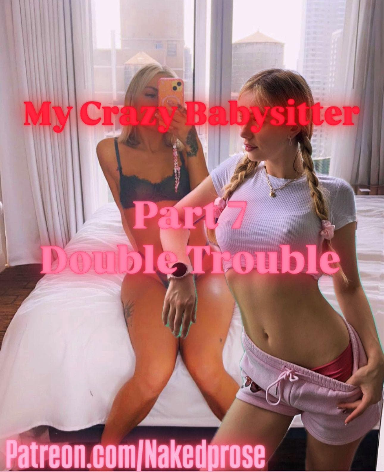 My Crazy Babysitter - Part 7 Double Trouble