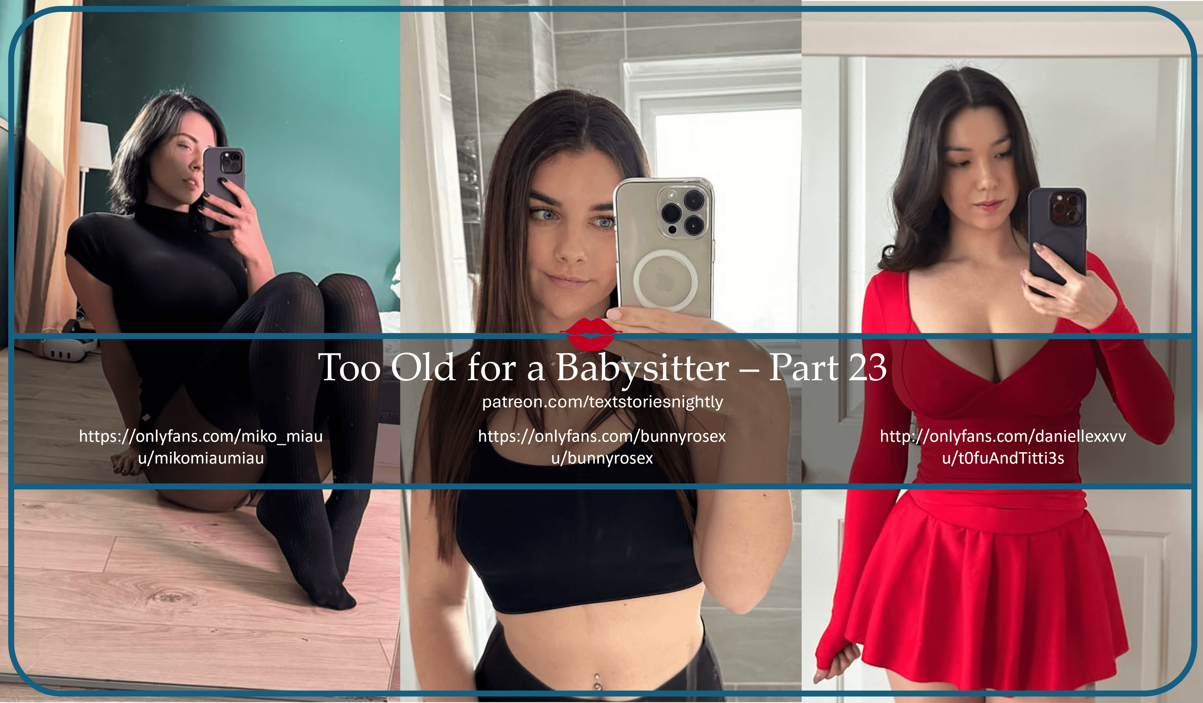 Too Old for a Babysitter - Parts 22 & 23