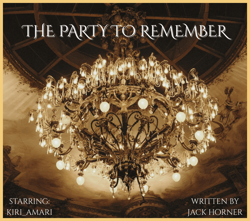 The Party To Remember - Chapters 2 & 3