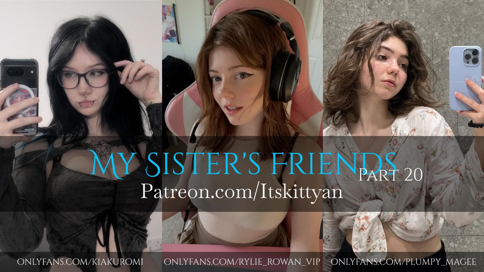 My Sister's Friends - Part 20 (Finale)