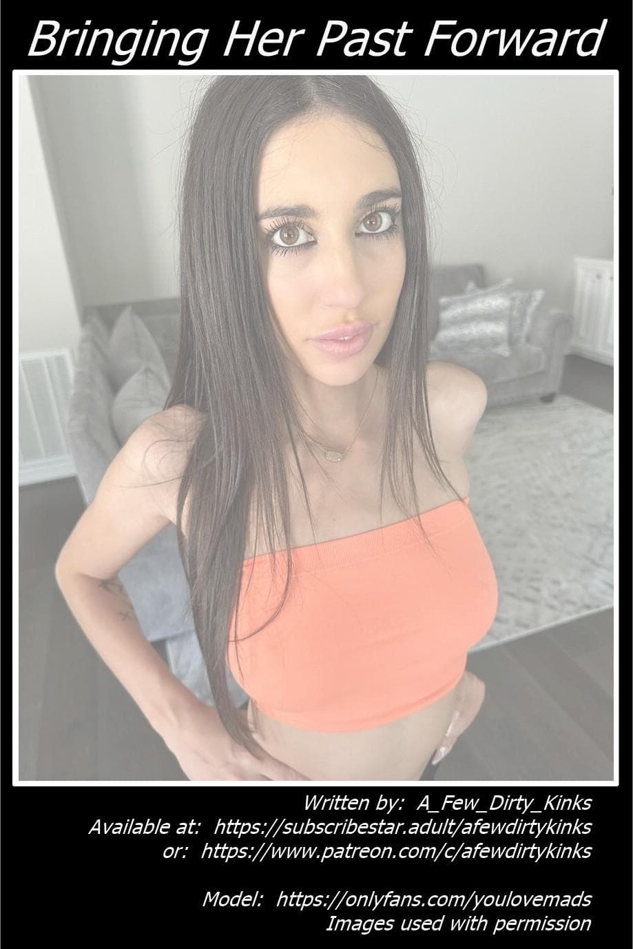 "Bringing Her Past Forward" - Chapters 7 through 13