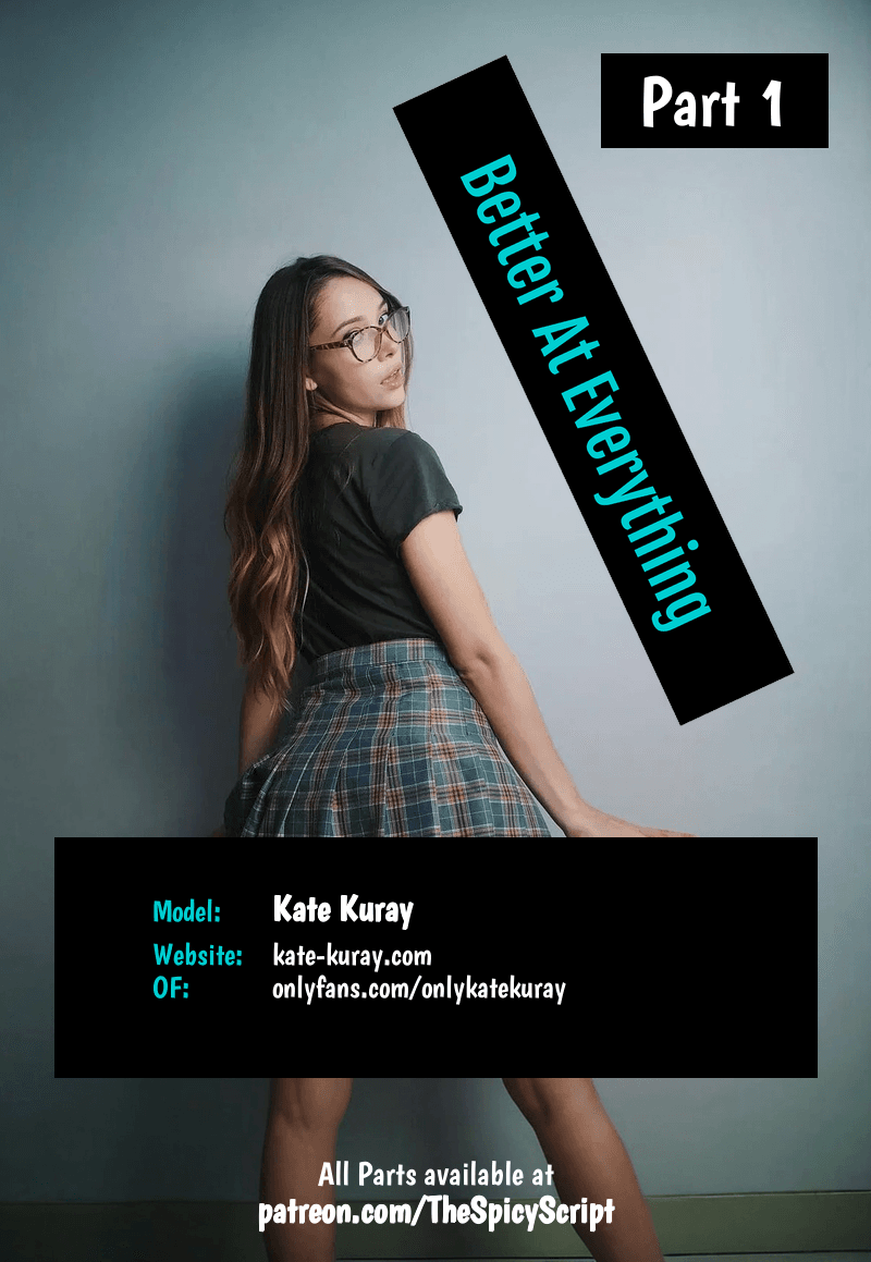 Better At Everything (Part 1)