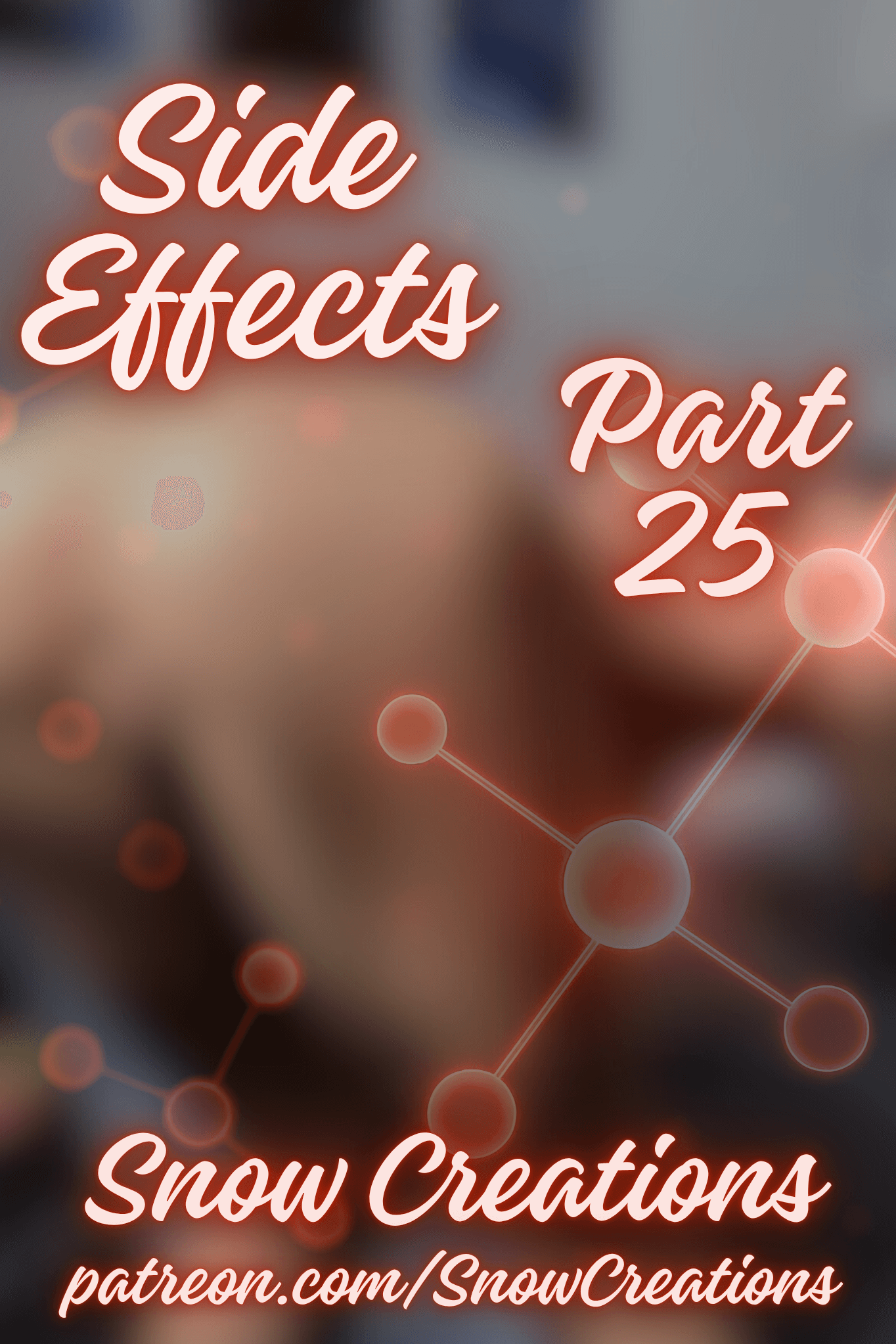 Side Effects --- Part 25🧬