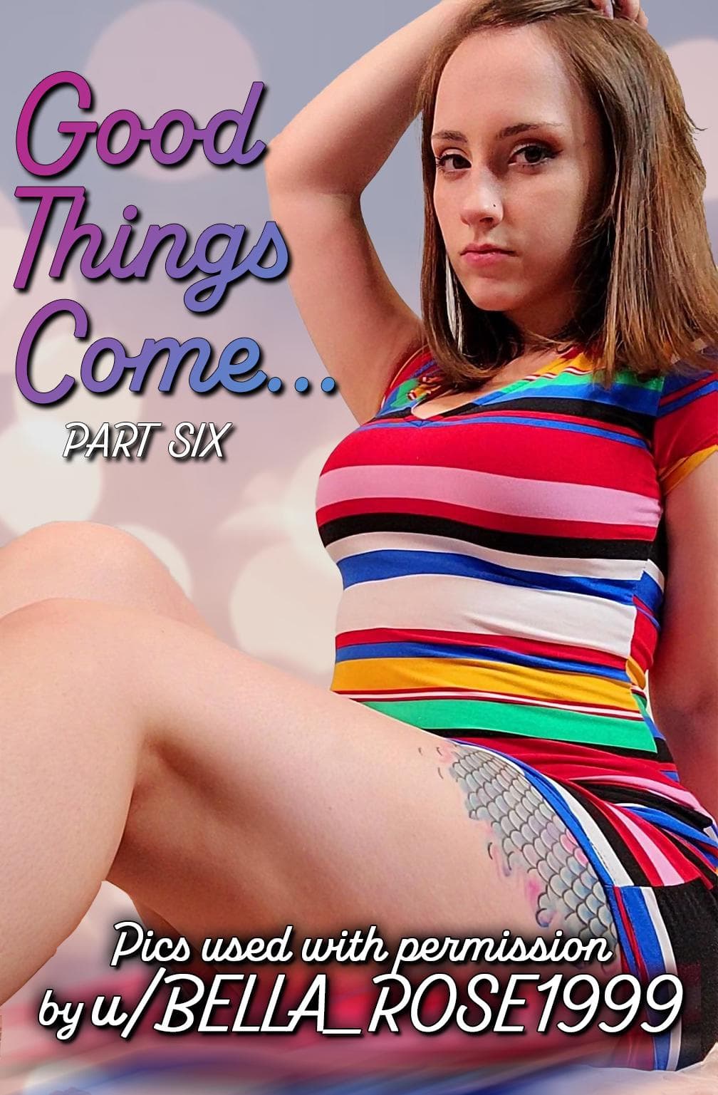 Good Things Come... Part 6 (Link in comments)
