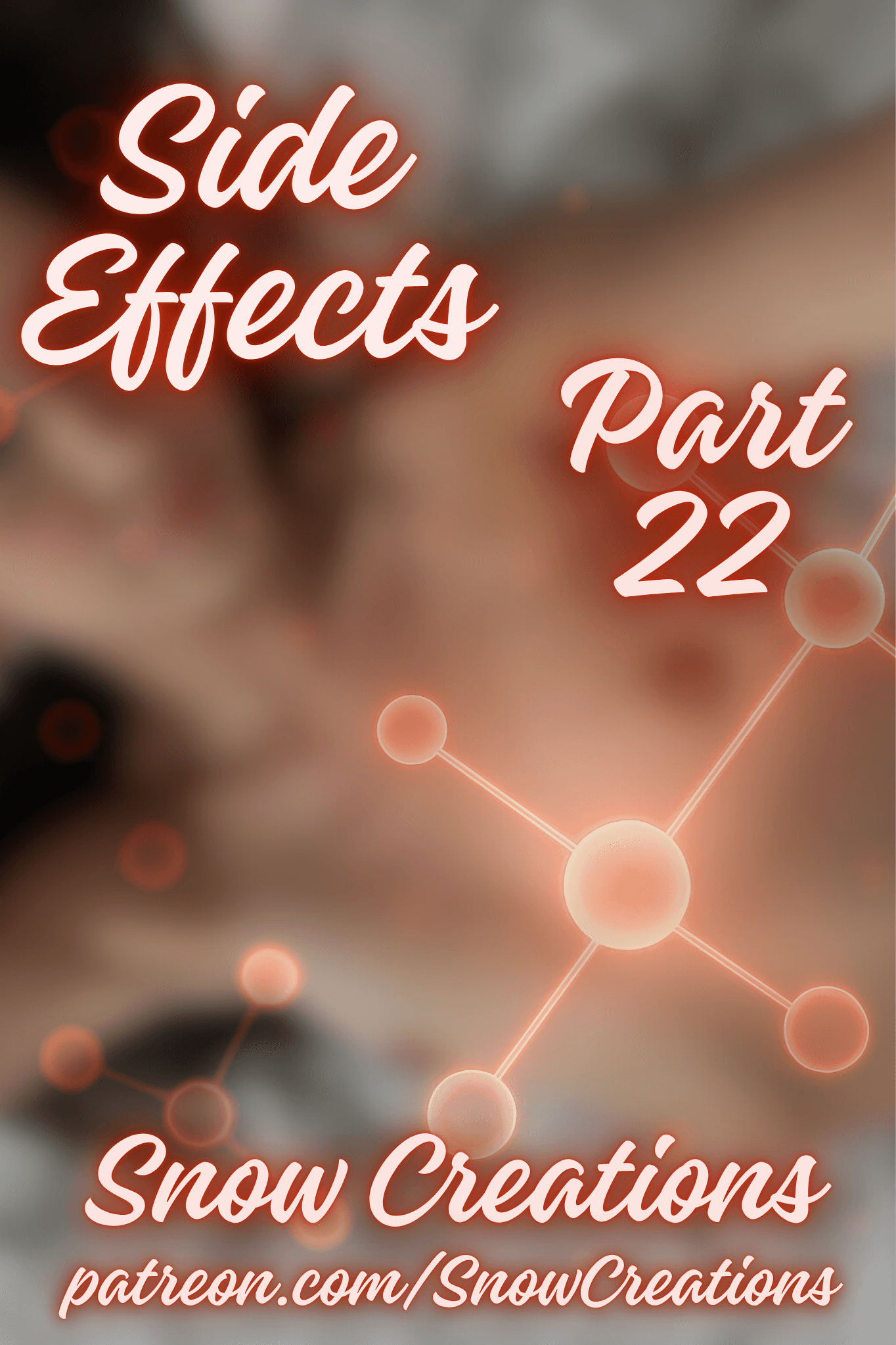 Side Effects --- Part 22🧬