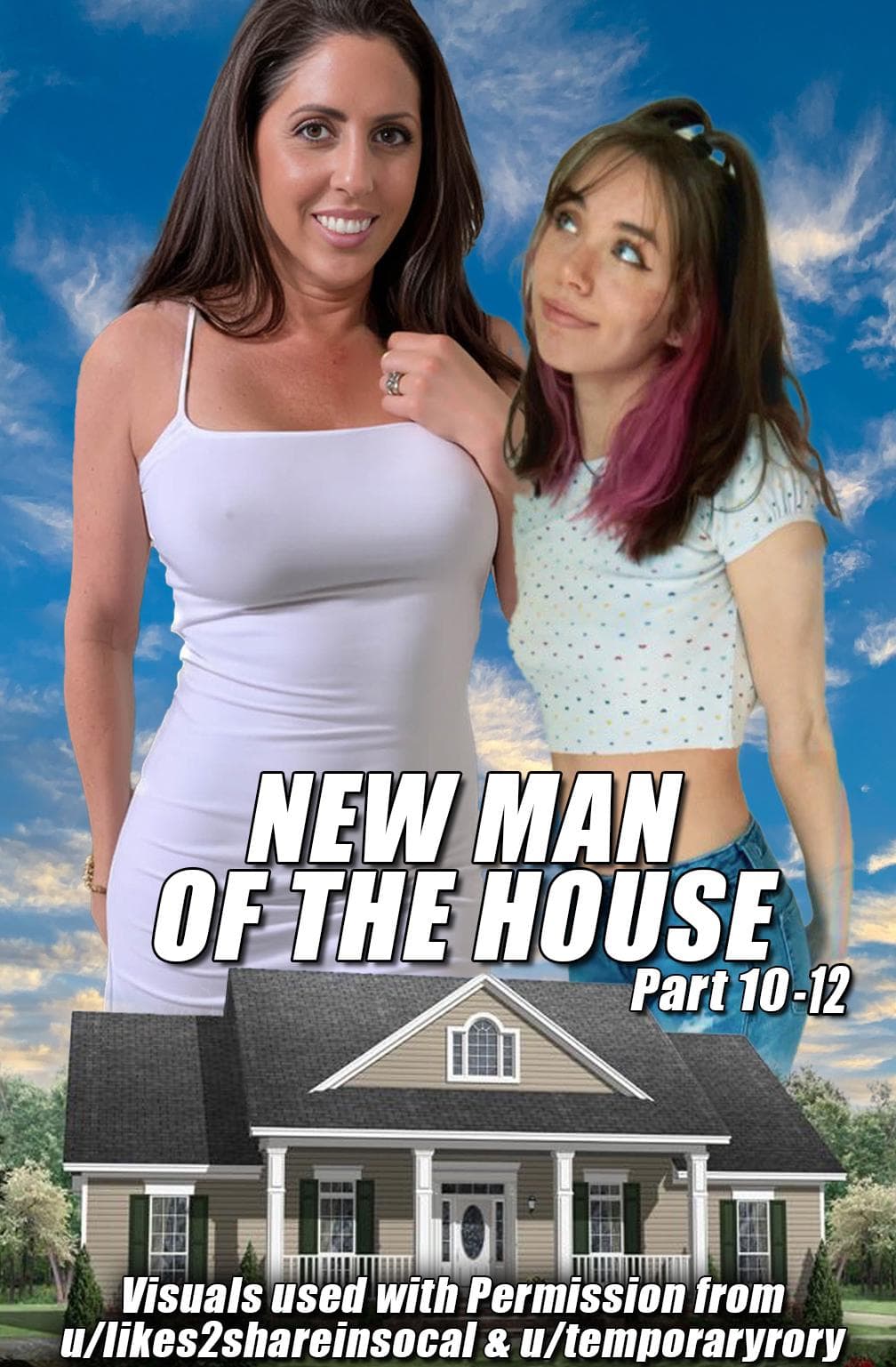 New Man of the House, Parts 10-12 (Reddit Version) Link in Comments